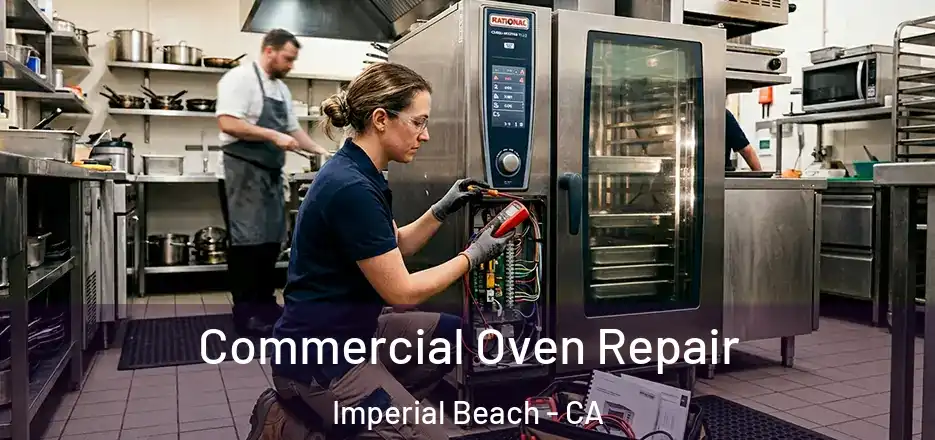 Commercial Oven Repair Imperial Beach - CA
