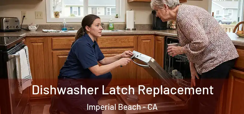 Dishwasher Latch Replacement Imperial Beach - CA