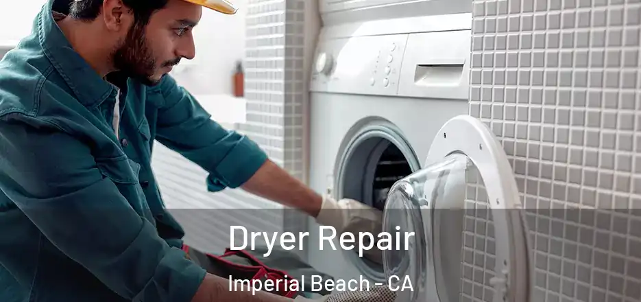Dryer Repair Imperial Beach - CA