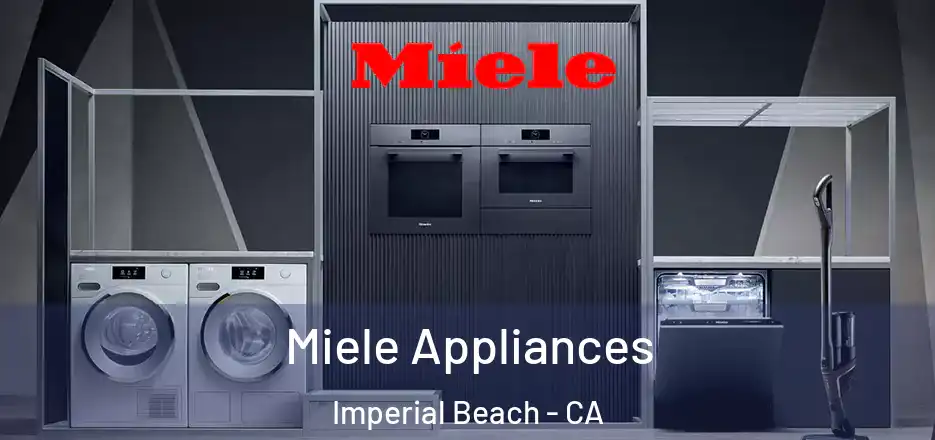  Miele Appliances Imperial Beach - CA