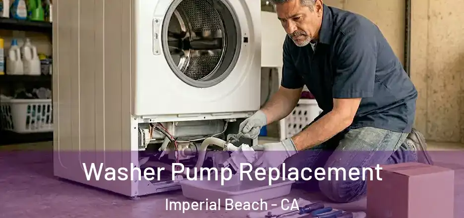 Washer Pump Replacement Imperial Beach - CA
